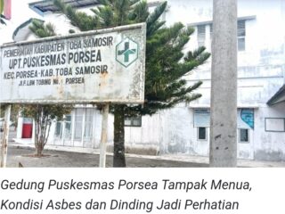 UPT Puskesmas Porsea Butuh Perhatian