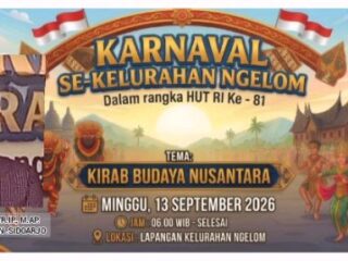 KIRAB BUDAYA NUSANTARA KARNAVAL KELURAHAN NGELOM RAYAKAN HUT RI KE-81, SATUKAN WARGA DAN DUKUNG 26 UMKM SETEMPAT